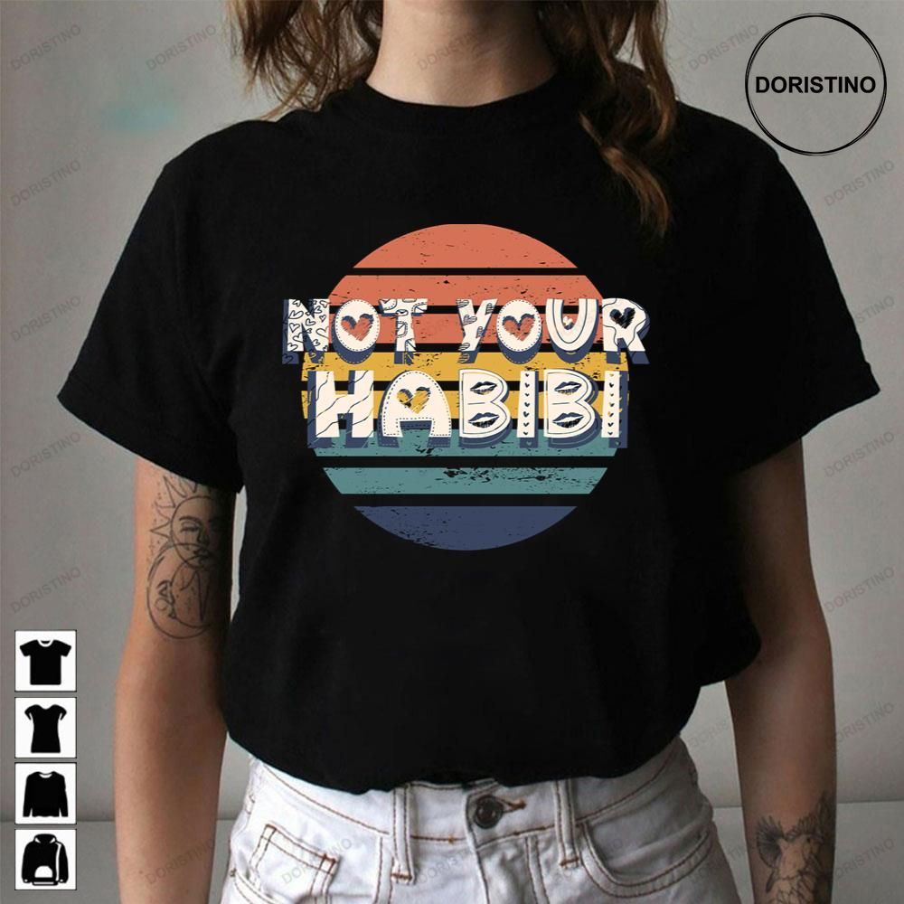 Vintage Not Your Habibi Trending Style